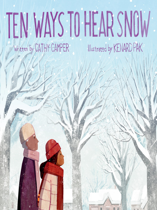 Title details for Ten Ways to Hear Snow by Cathy Camper - Wait list